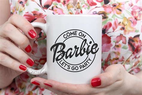 Come On Barbie Lets Go Party Svg Barbie Girl Svg Girl Etsy