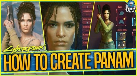 How To Create The Sexy Panam As V Cyberpunk 2077 How To Play As
