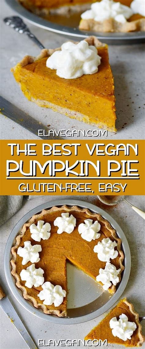 The Best Vegan Pumpkin Pie Catherineandpecanpierecipe Vegan Pumpkin Pie