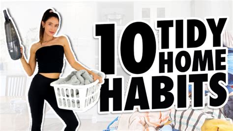 10 Tidy Home Habits That Will Change Your Life Youtube