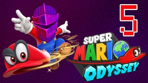 Super Mario Odyssey City Escape Ep 5 Youtube