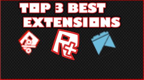 Top 3 Best Roblox Extensions To Get In 2022 Youtube