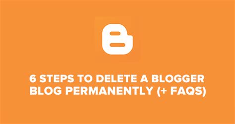 How To Delete A Blogger Blog Permanently In Minutes FAQs Blogging Hint