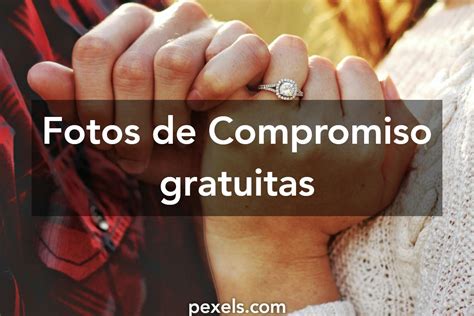 100 Fotos De Compromiso · Pexels · Fotos De Stock Gratis