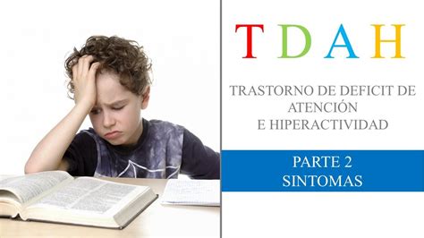 TDAH PARTE SINTOMAS TIPO ATENCIONAL E HIPERACTIVO YouTube