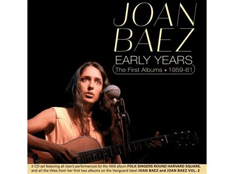 Joan Baez Early Years The First Albums 1959 61 Cd Online Kaufen