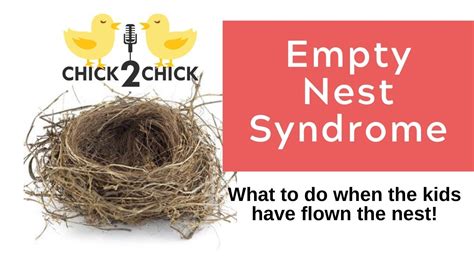 Empty Nest Syndrome Youtube