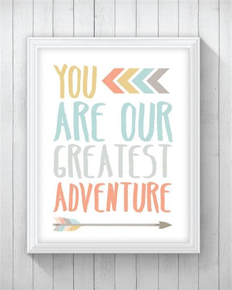 Nursery Print You Are Our Greatest Adventure By Pineappleandpeony
