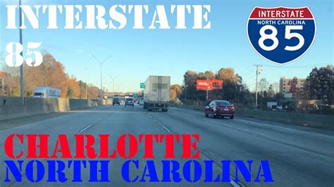 I 85 North Charlotte North Carolina Highway Drive Youtube
