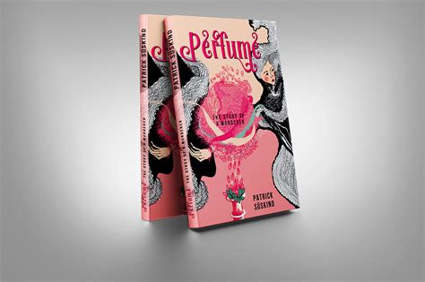 Patrick süskind's perfume is a classic novel of death and sensuality in paris, published as a penguin essential for the first time. Perfume - Patrick Süskind Book Cover Concept on Behance
