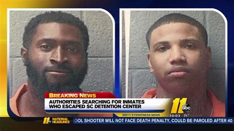 Authorities Searching For Inmates Accused Of Murder Who Escaped From Sc Detention Center