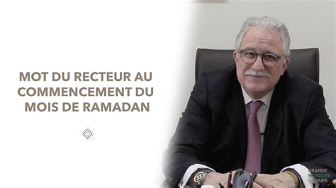 Mot Du Recteur Au Commencement Du Mois De Ramadan YouTube