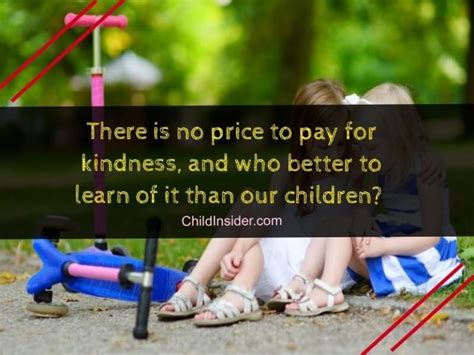 50 Inspiring Kindness Quotes For Kids That Everyone Can Understand
