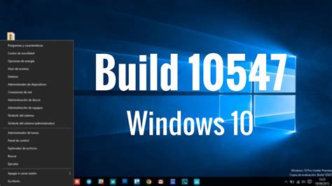 Build 10547 Windows 10 Insider Review En Español Youtube