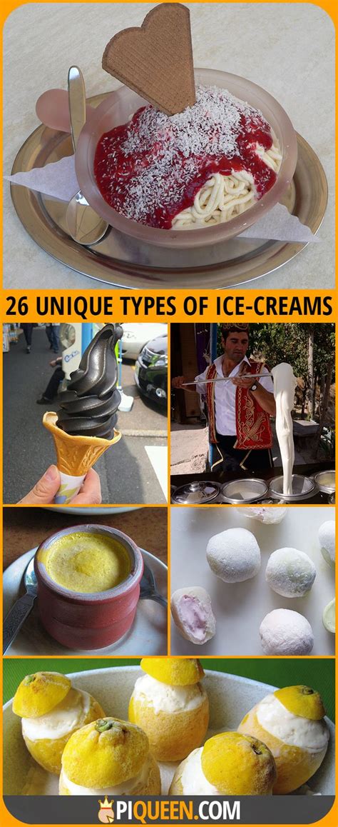 26 Unique Types Of Ice Creams From Around The World Types Of Ice