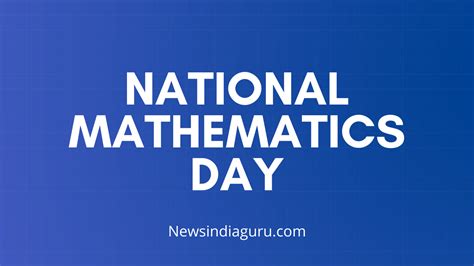 National Mathematics Day History Speech Significance