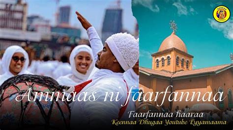 Ammas Ni Faarfannaafaarfaannaa Haaraa Afaan Oromoo Ortodoksii