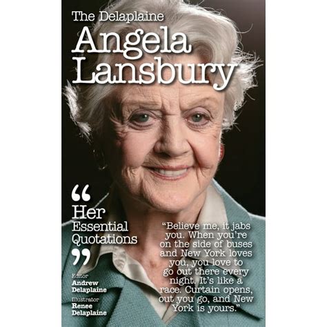 The Delaplaine Angela Lansbury Her Essential Quotations