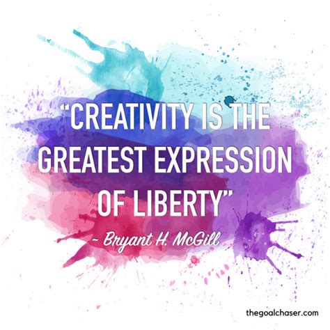 22 Inspiring Quotes About Creativity The Goal Chaser