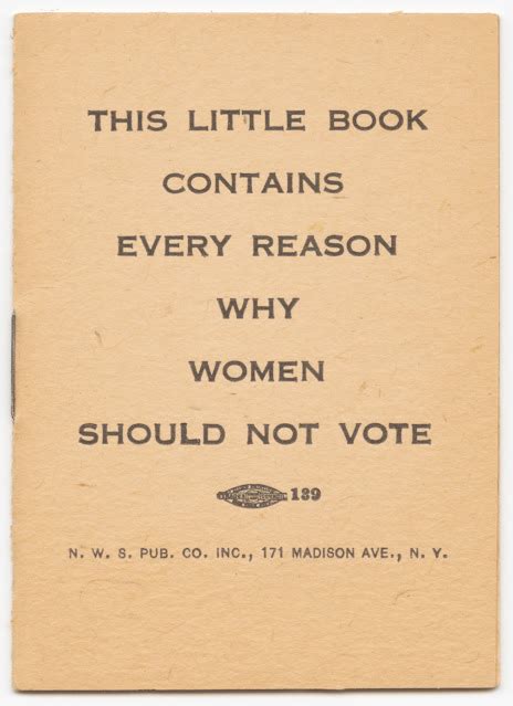 Every Reason Why Women Should Not Vote Vintage News Daily