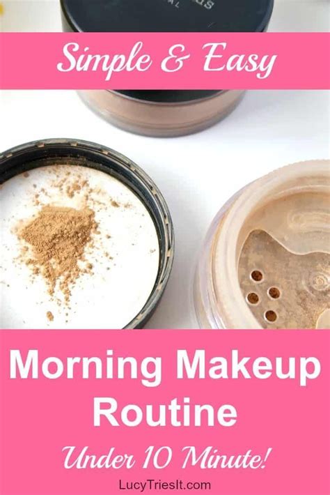 Need A Super Simple And Easy Morning Makeup Routine For Those Busy