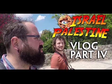 Vlog Isra L Palestine Part Tel Aviv Nazareth Tiberiade Et