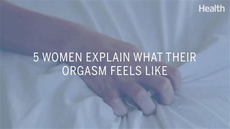 Women Explain What Their Orgasm Feels Like