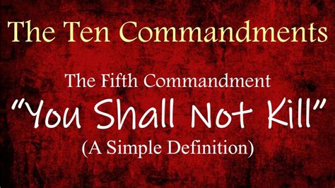Killing A Simple Definition The 5th Commandment Pt 1
