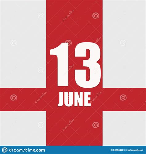 June 13 13th Day Of Month Calendar Datewhite Numbers And Text On Red