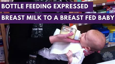 How To Get A Breastfed Baby To Take A Bottle Of Expressed Milk