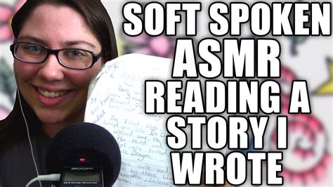 Asmr Soft Spoken Story Reading A Story I Wrote In Elementary School