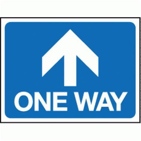 One Way Ahead Sign Traffic Signs Safety Signs And Notices