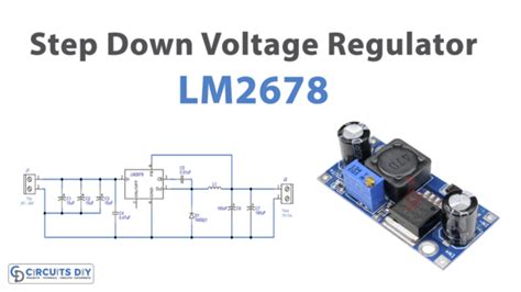Lm2678 Step Down Voltage Regulator Circuit
