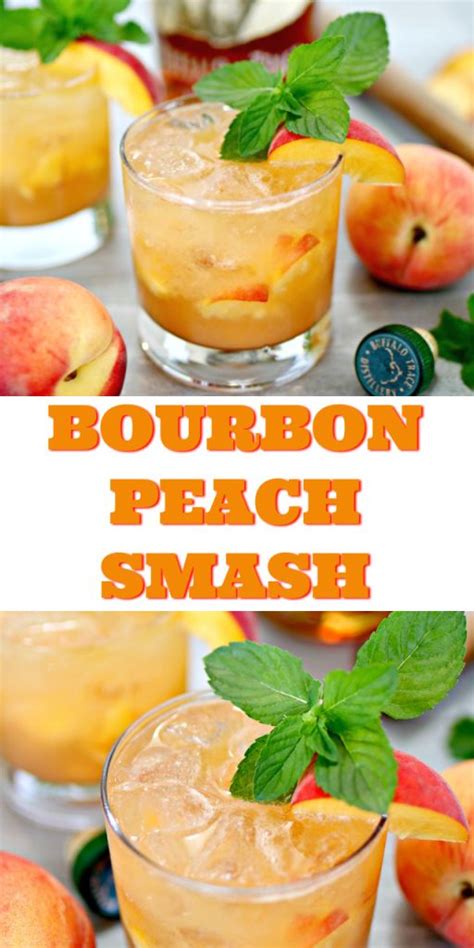 Bourbon Peach Smash Cocktail Food And Drink