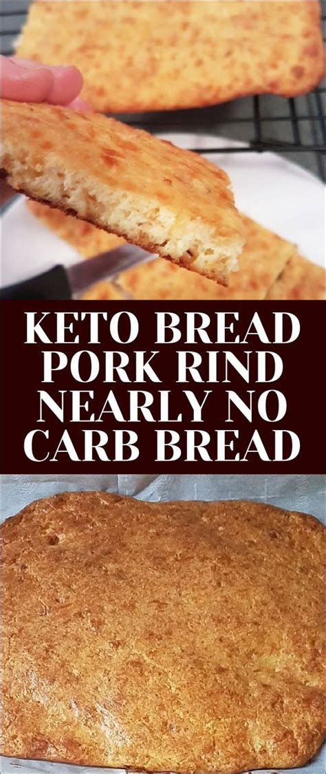 Instructions prepare a bread loaf pan ahead of time by greasing the bottom of sides of the pan and set aside. Keto Bread Pork Rind Nearly No Carb Bread | Pork rind ...
