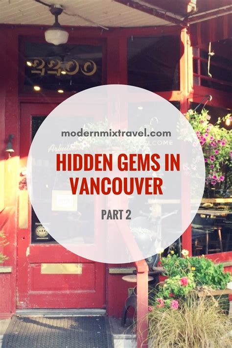 10 More Modern Mix Hidden Gems In Vancouver Part 2 Vancouver Travel
