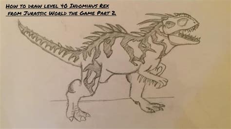 How To Draw Indominus Rex Level 40 From Jurassic World The Game Part