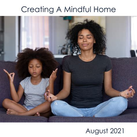 Creating A Mindful Home Sngsarasota