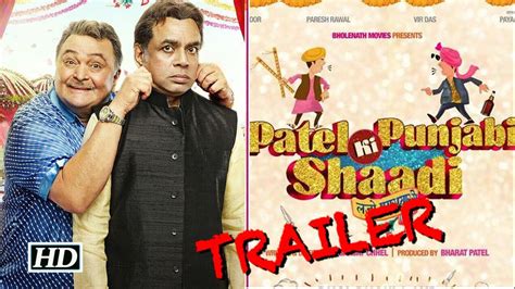Patel Ki Punjabi Shaadi Trailer Rishi Kapoorand Paresh Rawal Video