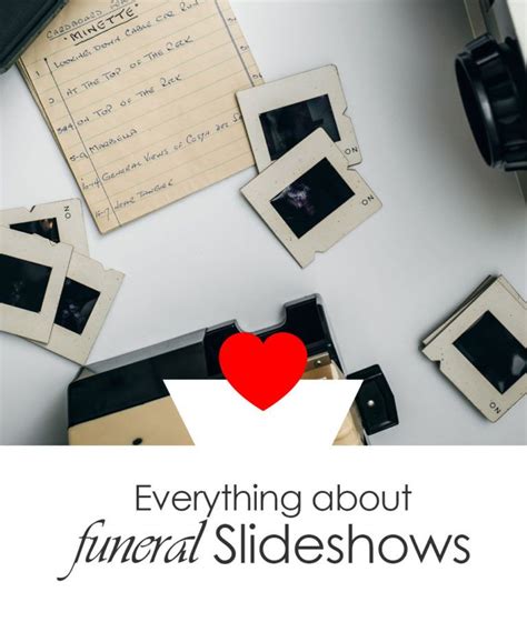 Memorial Slideshows Everything You Need To Know • Funeral Potatoes