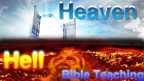 Bible Truth And Prophecy Heaven And Hell Explained