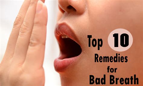 top 10 home remedies for bad breath tips and tricks bad breath