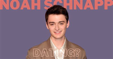 Is Noah Schnapp Dating Exploring The Personal Life Of The Stranger Things Star