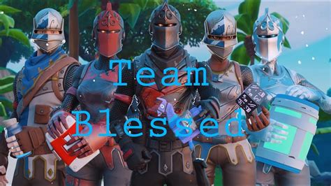Meet Team Blessed Fortnite Clan Recruitment Ps4 Xbox Pc Top Ps4