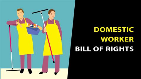 Domestic Worker Bill Of Rights Labor And Employment Law Us Immigration