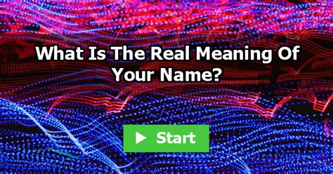 The answer depends on the type of system involved. What Is The Real Meaning Of Your Name? | QuizLady