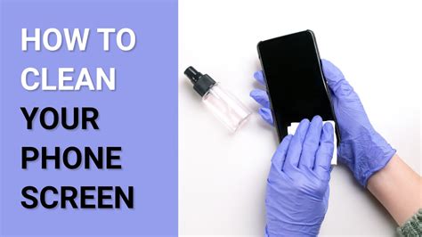 How To Clean A Phone Screen Two Easy Ways To Clean Phone Screen Or