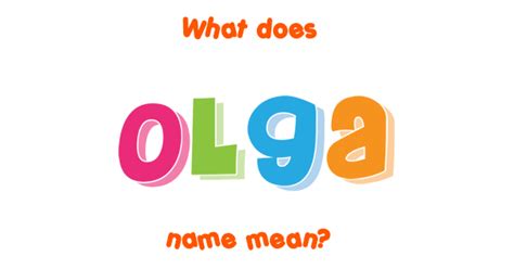 Olga Name Meaning Of Olga