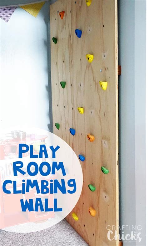 Indoor Climbing Wall The Crafting Chicks