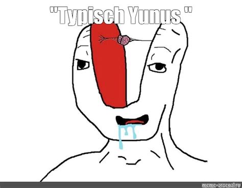 Meme Typisch Yunus All Templates Meme